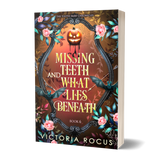 Missing Teeth And What Lies Beneath - Paperback