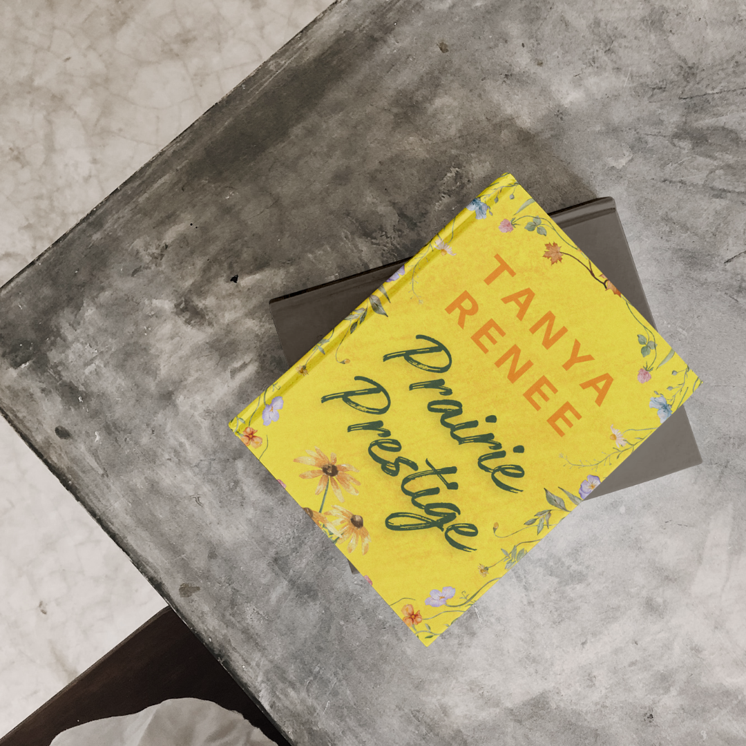 Prairie Prestige Paperback by Bestselling Author Tanya Renee