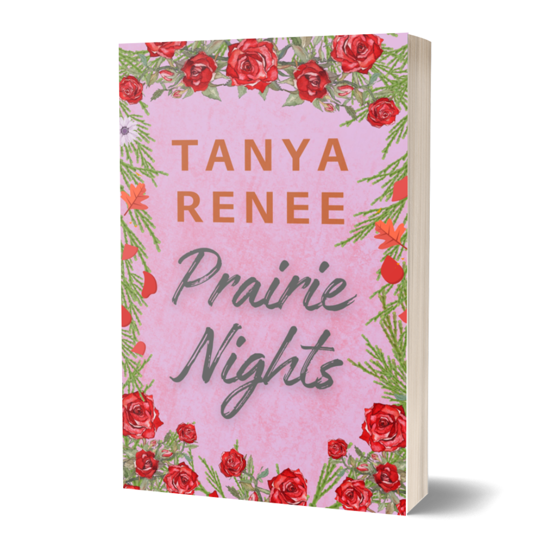 Book cover with floral design and text 'Tanya Renee Prairie Nights' on a pink background
