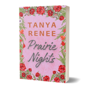 Book cover with floral design and text 'Tanya Renee Prairie Nights' on a pink background