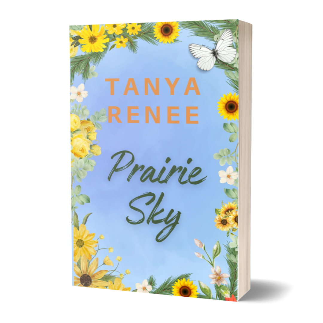 Book cover of 'Prairie Sky' by Tanya Renee with floral design on a white background