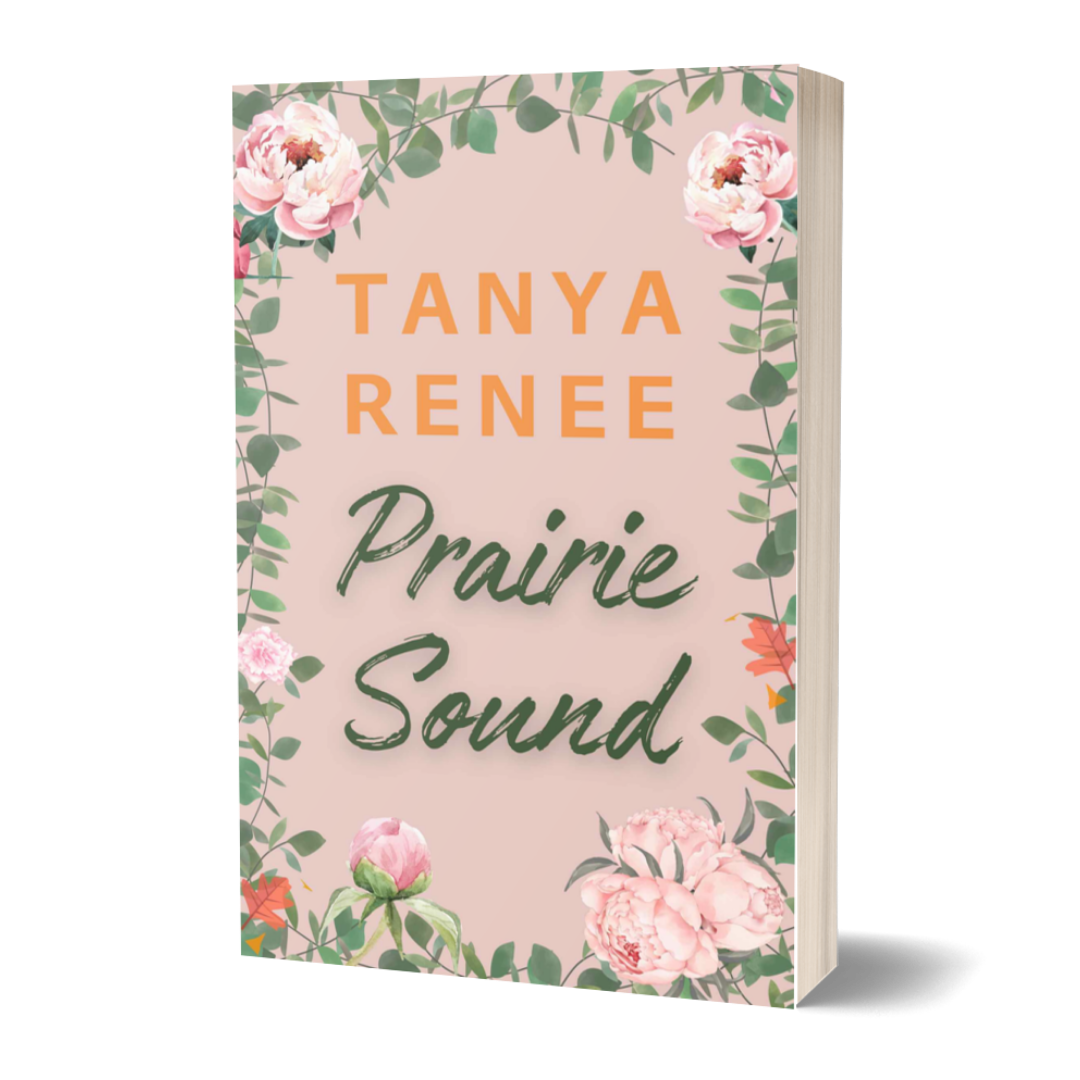 Book cover with floral design and 'Tanya Renee Prairie Sound' text on a white background