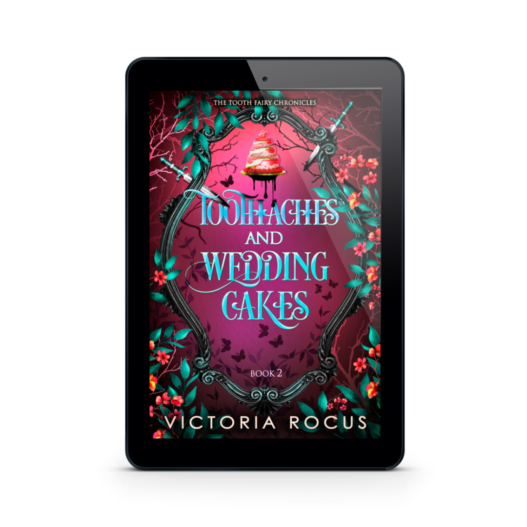 Ebook cover of 'Toothaches and Wedding Cakes' by Victoria Rocus on a tablet screen.