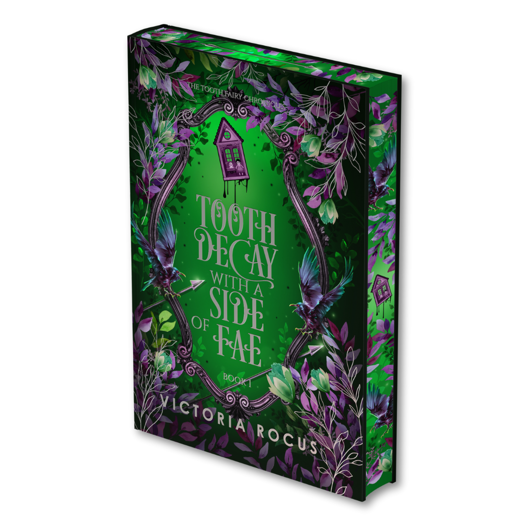 Book titled 'Tooth Decay with a Side of Fae' by Victoria Rocus on a green and purple background