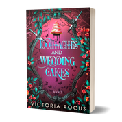 Book cover of 'Toothaches and Wedding Cakes' from 'The Tooth Fairy Chronicles' by Victoria Rocus