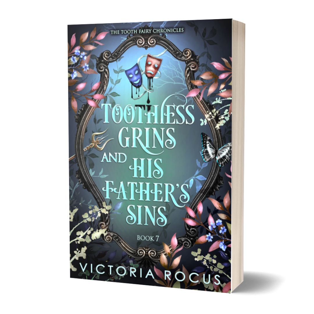 Book cover of 'Toothless Grins and His Father's Sins' by Victoria Roccus on a white background