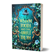 Book cover of 'Wisdom Tooth and the Awful Truth' from 'The Tooth Fairy Chronicles' by Victoria Roccus on a white background.